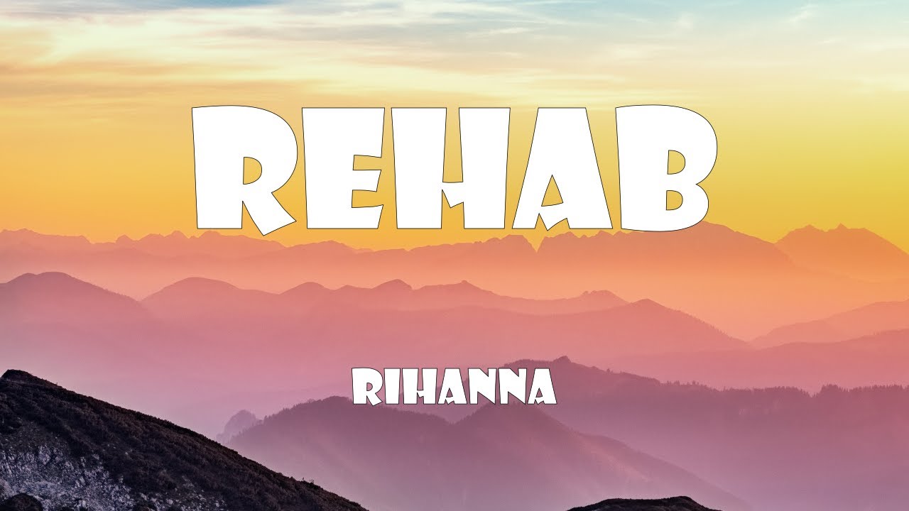 Rehab Rihanna (Lyrics) - video Dailymotion