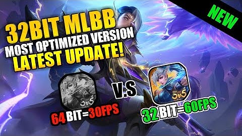 New Update MLBB_32BIT Most Optimized Version Good For Low End Devices!