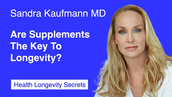 039-Sandra Kaufmann MD: Are Supplements the Key to...