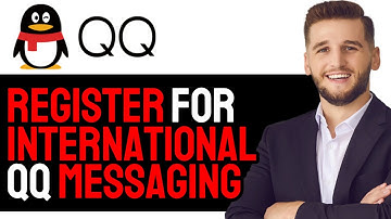 How to Register For International QQ Messaging! | 2024 Abroad Messaging Tutorial