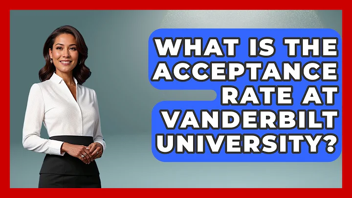 What Is The Acceptance Rate At Vanderbilt University? - The College Explorer