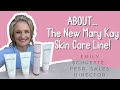 About...The New Mary Kay Skin Care Line!