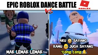 Aku Sayang Kamu Juga Sayang Teng Teng 🔔 🔔 VS Mak Lemak Lemak...(Roblox Dance Battle)