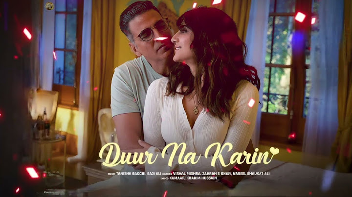 Door Na Karin | Khel Khel Mein | Akshay K, Vaani, Tanishk, Vishal, Zahrah, Taapse, Ammy