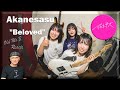 Akanesasu &quot;Beloved&quot; (First Time Reaction)