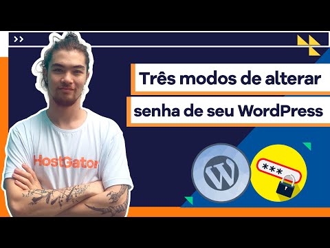 Três modos de alterar senha de seu WordPress