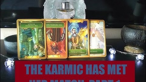 The Karmic Has Met Her Match PART 1 - Communication From Your DM Is Coming Soon