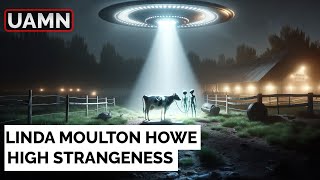 Linda Moulton Howe - More High Strangeness in UFO Abductions | 2024 Updated