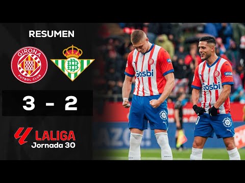 Girona vs Real Betis (3-2) 