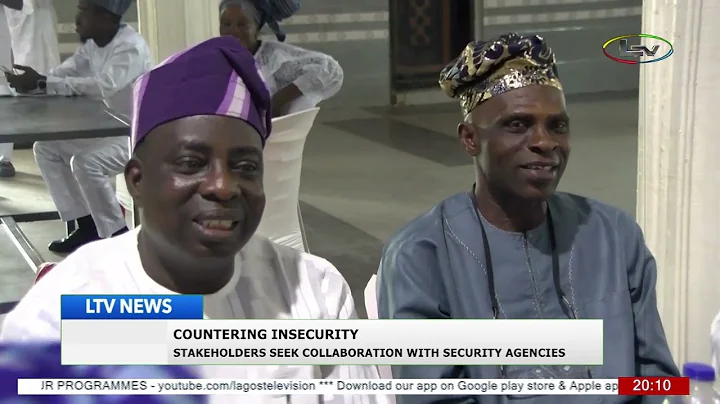 Countering Insecurity: Stakeholders seek collaboration with security agencies