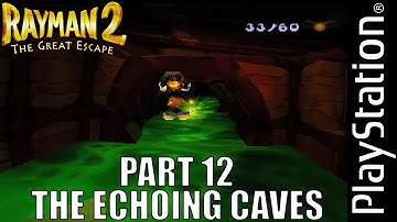 Rayman 2: The Great Escape (1999) | Part 12 | The Echoing Caves | PS1