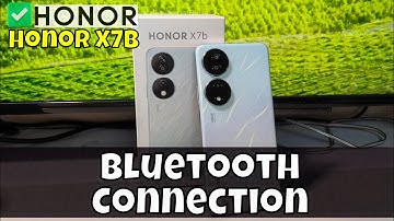 How to Connect Honor X7b via Bluetooth with Device – Bluetooth Connection