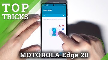 5 Tips for MOTOROLA Edge 20 – Useful Tricks
