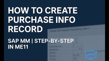 Create Purchase Info Record in SAP MM | ME11 Step-by-Step Guide | SAP S/4HANA Tutorial