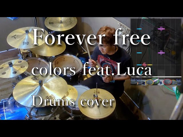 [GITADORA] Forever free - colors feat.Luca 叩いてみたよ - drums cover class=