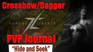 TL PVP "Hide and Seek" || Xbow / Dagger || Throne and Liberty