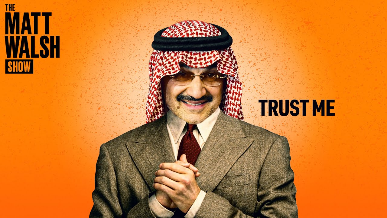 Leftists Want To Keep Twitter In Hands Of People We Can Trust, Like The Saudi Royal Family | Ep. 931