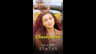 Khwabfaroshi Whatsapp Status Full Screen Jabariya Jodi Khwab Faroshi Song Whatsapp Status