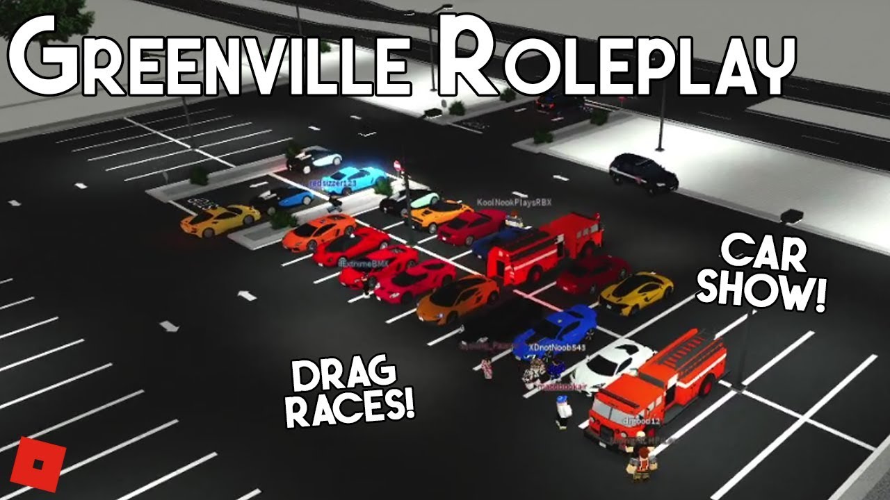 Car Show Drag Racing Roblox Greenville Roleplay Youtube - rp car wip roblox