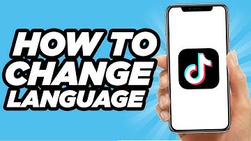 How To Change Language On Tiktok | 2025