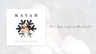 Video thumbnail of "Kayah - Nie było miejsca dla Ciebie (Official Audio)"