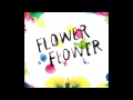 FLOWER FLOWER - 実 (Mi) (Full Album)