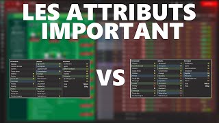 FM 24 TUTO | LES ATTRIBUTS (VRAIMENT) IMPORTANT DANS FOOTBALL MANAGER.