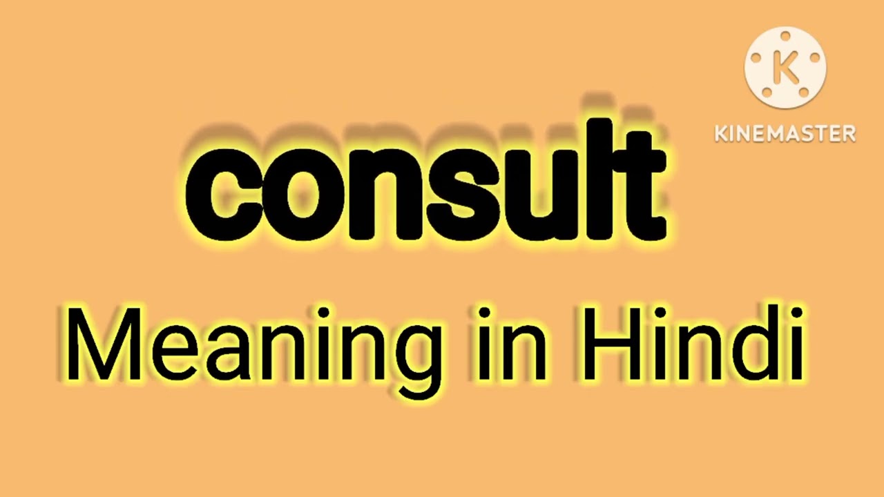 Consult Meaning In Hindi YouTube Consult Meaning In Hindi YouTube