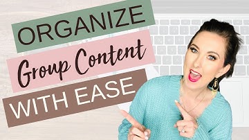 Facebook Group Tutorial: How to ORGANIZE Your Posts/Content