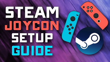 Steam Joycon Setup Guide - How to Setup & Use Nintendo Joycons as a single Paired Controller