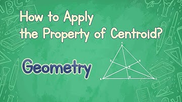 How to Apply the Property of Centroid? An Example From New York State Regents Exam in Geometry