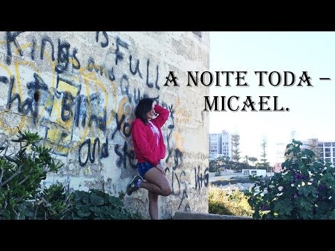 A Noite Toda - Micael - Coreografia Larissa Borba