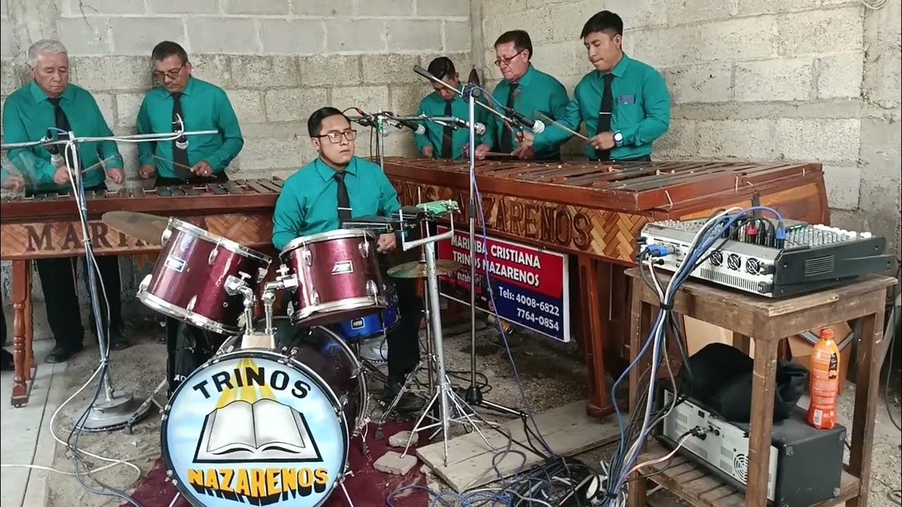 QUE LINDO ES MI CRISTO MARIMBA CRISTIANA TRINOZ NAZARENOS YouTube