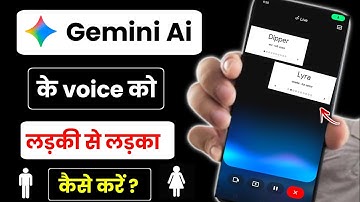 Gemini ki awaaz ko ladki Mein Kaise change Karen | Update Gemini voice to girl ?