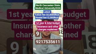 MBBS in Russia 2026 North Caucasian State Medical University|latest fees|total budget #mbbsinrussia
