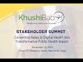 Khushi baby stakeholder summit 2023