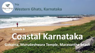 Western Ghats Trip - Episode - 6 : Coastal Karnataka (Gokarna, Murudeshwara, Maravanthe) Resimi