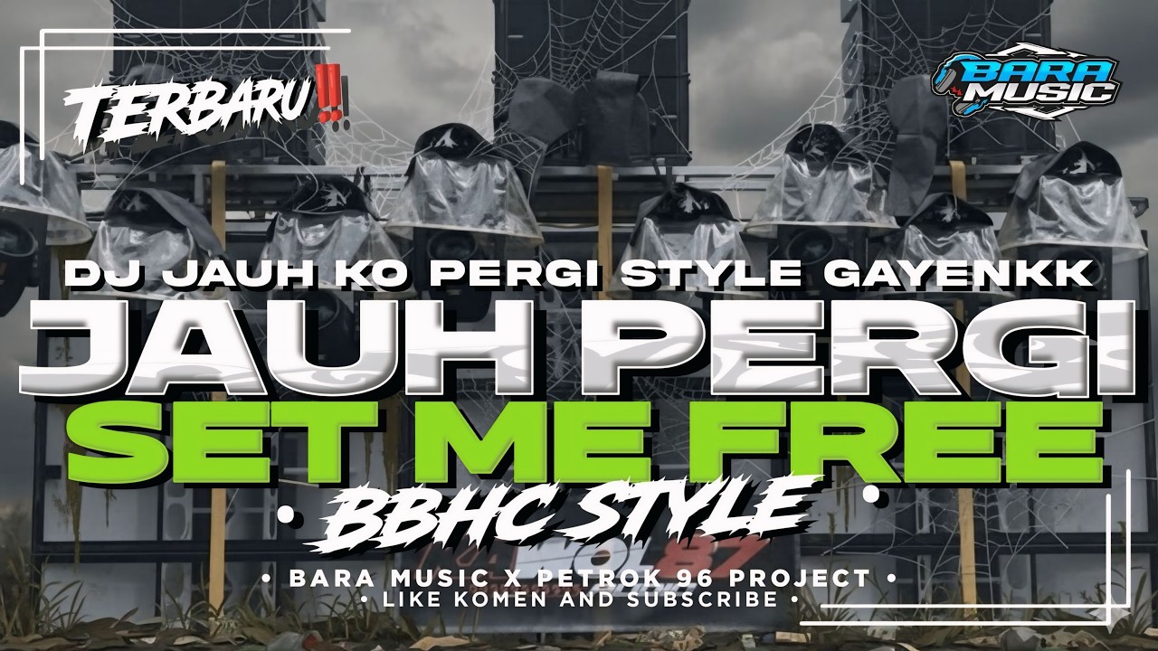 DJ JAUH KO PERGI X SET ME FREE BBHC DROP ENAKEUN HOREG STYLE RUTINITAS RADONG FULL BASS VIRAL TIKTOK