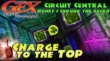 How to "Charge to the Top" | Honey I Shrunk the Gecko - Circuit Central | Gex: Enter the Gecko
