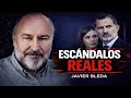 Los escándalos que rodean a la Casa Real | Javier Bleda