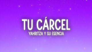 Yahritza Y Su Esencia - Tu Cárcel (Letra/Lyrics) Resimi