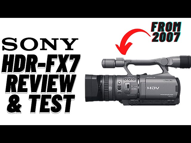 Sony HDR-FX7 Review & Test - YouTube