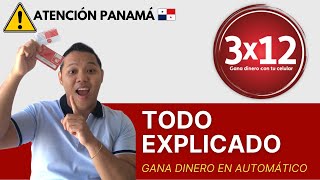 3X12 PANAMA - OPORTUNIDAD DE NEGOCIOS - TODO EXPLICADO