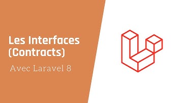 Les Interfaces (Contracts) avec Laravel 8
