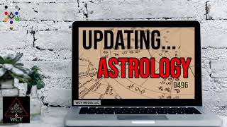 Whence Came You? - 0496 - Updating Astrology