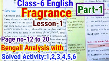 Class-6 English Fragrance Lesson-1 Page no-12 to 20 || Bengali analysis with solved activity ||