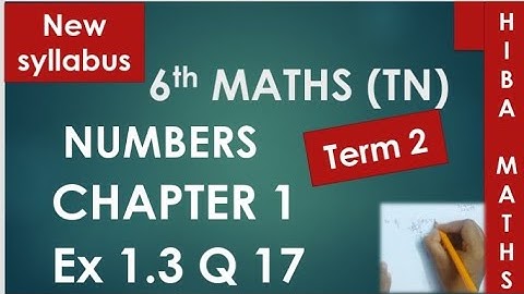 6th maths term 2 chapter 1 exercise 1.3 question 17 tn samacheer hiba maths