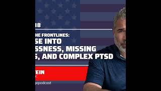 Navigating the Frontlines: A Glimpse into Homelessness, Missing Persons, and Complex PTSD with Er...
