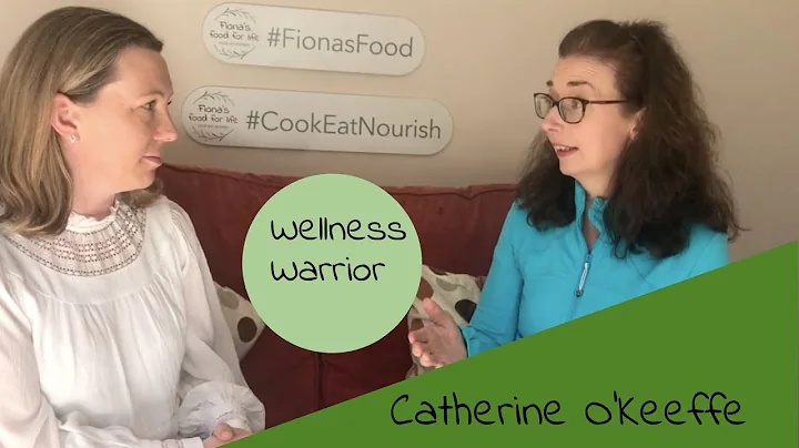 Interview with Catherine O'Keeffe, Wellness Warrior