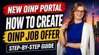 NEW OINP Workforce Portal 2026: How to Create Your Job Offer Application | Step-by-Step Guide